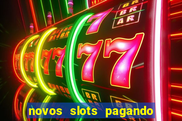 novos slots pagando no cadastro